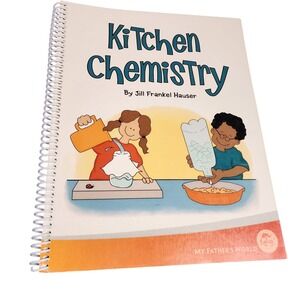 My Father's World Kitchen Chemistry‎ Homeschool Curriculum Spiral Bound